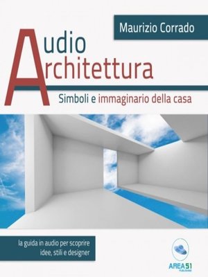 cover image of Audioarchitettura. Simboli e immaginario della casa